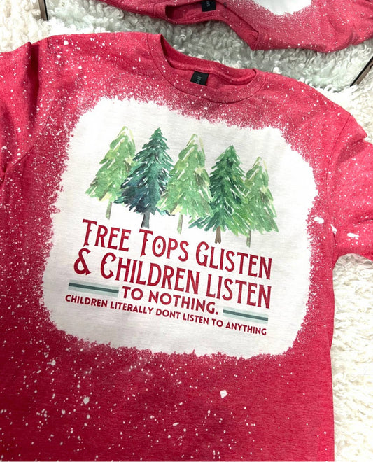 Tree Tops Glisten & Children Listen To Nothing